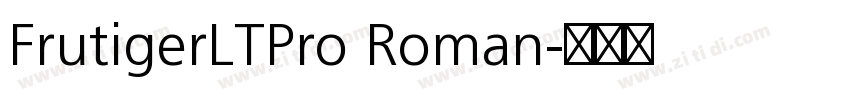 FrutigerLTPro Roman字体转换